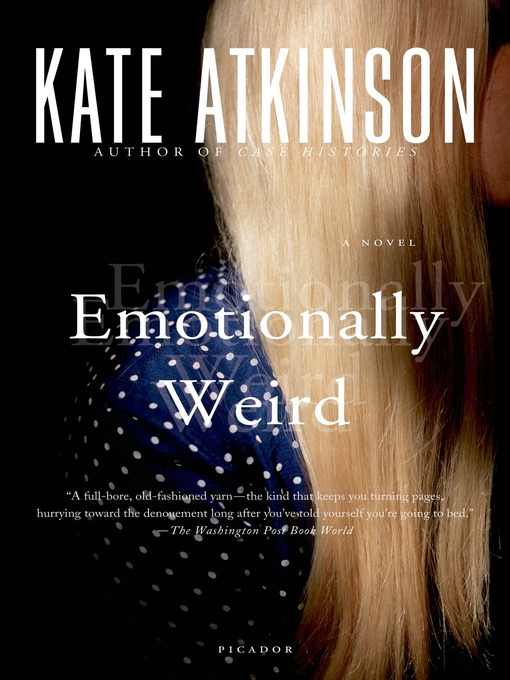Title details for Emotionally Weird by Kate Atkinson - Wait list